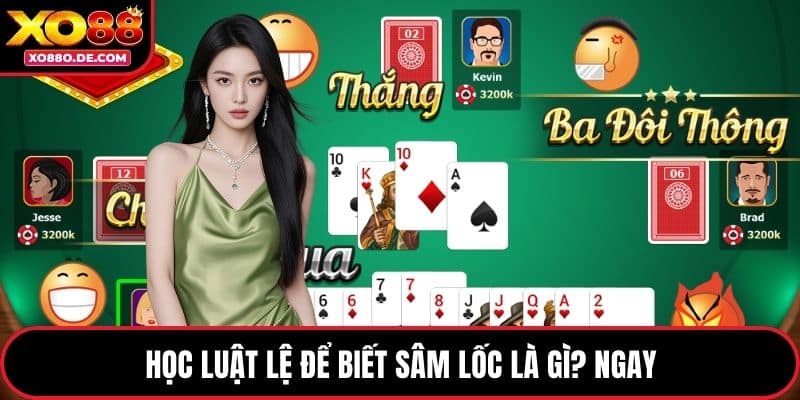 Học luật lệ để biết sâm lốc là gì? ngay