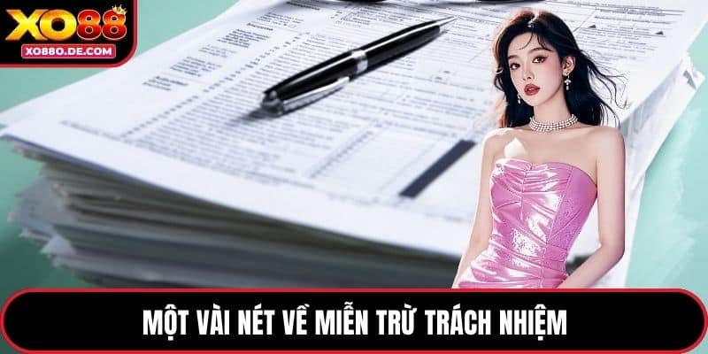 Một vài nét về miễn trừ trách nhiệm